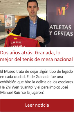 Dos años atrás: Granada, lo mejor del tenis de mesa nacional en el Museo