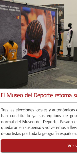 El Museo del Deporte retoma sus exposiciones por toda España