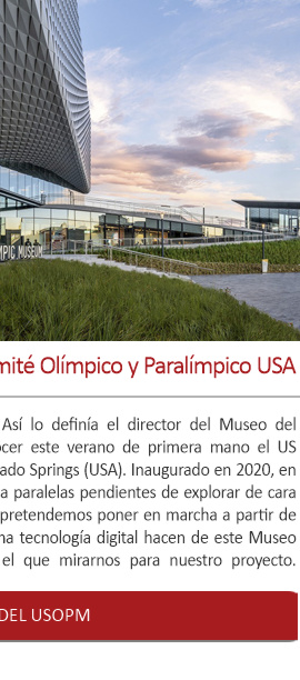 El impresionante Museo del Comité Olímpico y Paralímpico USA