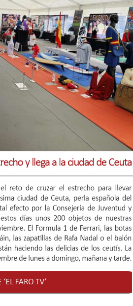 El Museo del Deporte cruza el estrecho y llega a la ciudad de Ceuta