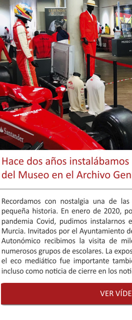 Hace dos años instalábamos el Museo en el Archivo General de Murcia