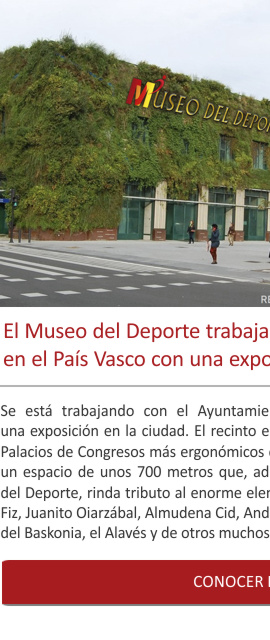 El Museo del Deporte visitará el País Vasco con una exposición en Vitoria-Gasteiz