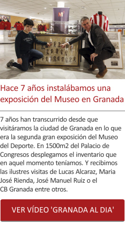 Hace 7 años instalábamos una exposición del Museo en Granada