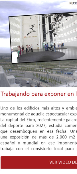 Se comienza a trabajar en una exposición espectacular en la Torre del Agua de Zaragoza