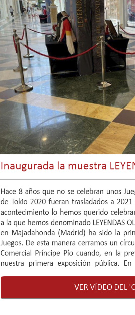 Inaugurada la muestra LEYENDAS OLÍMPICAS en Madrid