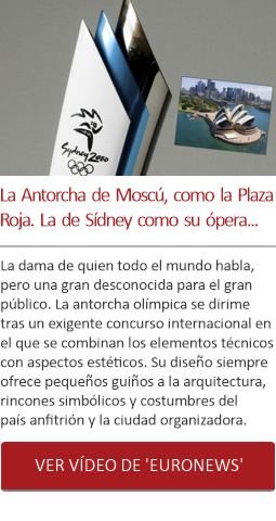 La Antorcha de Moscú, como la Plaza Roja. La de Sídney como su ópera