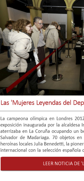 Las 'Mujeres Leyendas del Deporte' se instalan en La Coruña