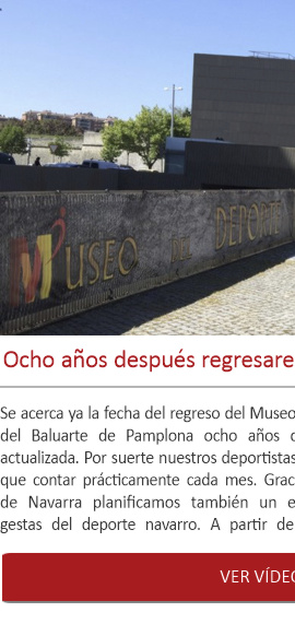 Ocho años después regresaremos a Baluarte, en Pamplona