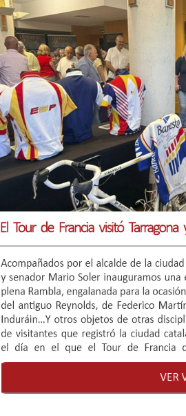El Tour de Francia visitó Tarragona y el Museo estuvo acompañándolo