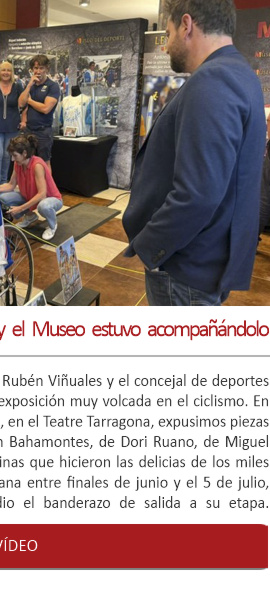 El Tour de Francia visitó Tarragona y el Museo estuvo acompañándolo