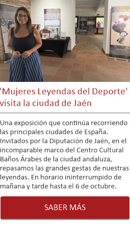 'Mujeres Leyendas del Deporte' visita la ciudad de Jaén