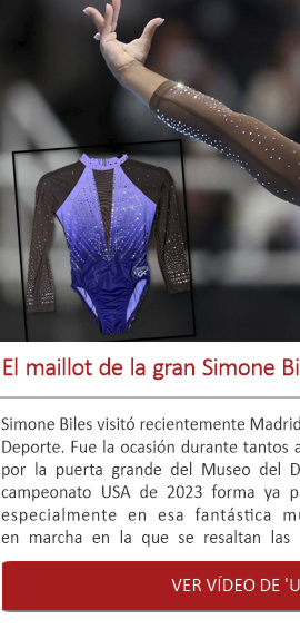 El maillot de la gran Simone Biles llega al Museo del Deporte